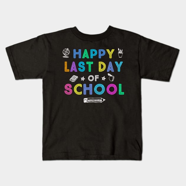 Happy Last Day of School Kids T-Shirt by stayilbee